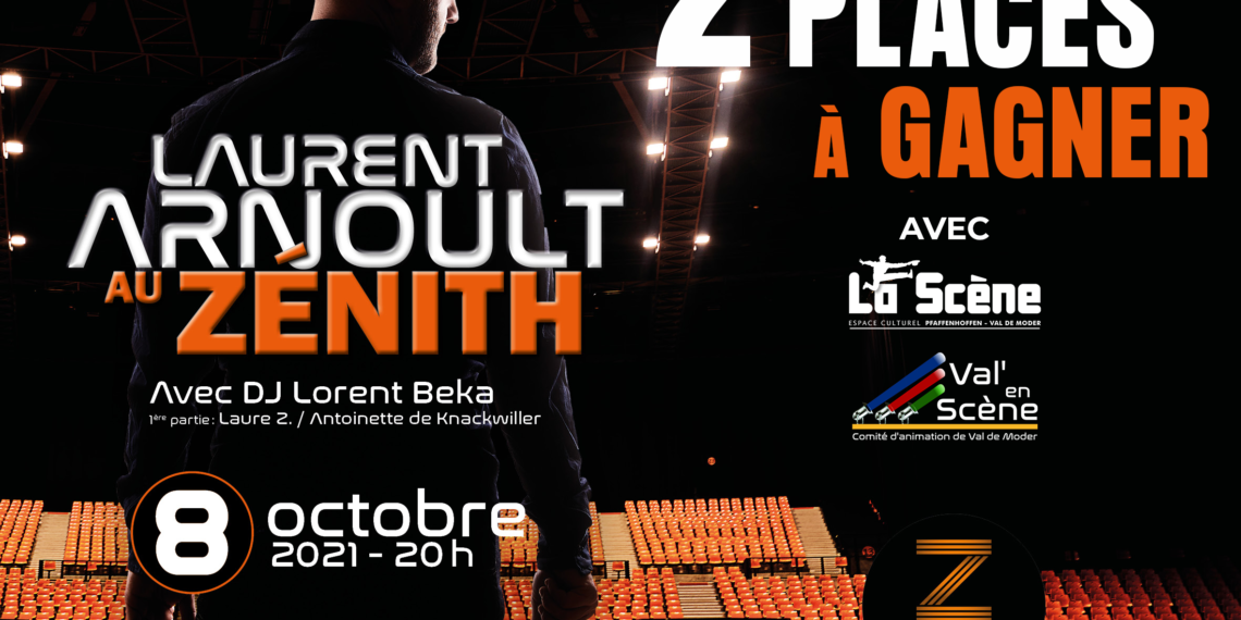 Gagner vos places pour Laurent Arnoult au Zénith