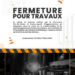 Fermeture pour travaux