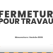 Fermeture pour travaux